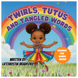 Twirls, Tutus, and Tangled Words | A Faith-Filled Children’s Book About Confidence & Courage